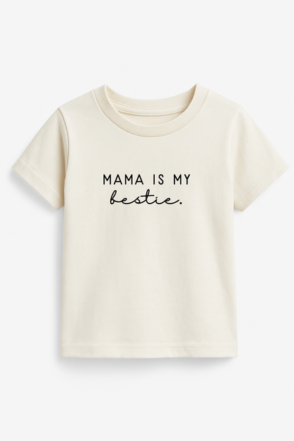 Mama Is My Bestie Organic Kids T-shirt